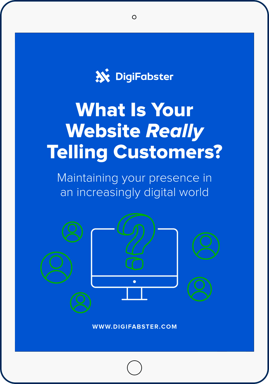 What is Your Website Really Telling Customers?